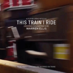 Ellis Warren - This Train I Ride (Original Soundtr ryhmässä CD @ Bengans Skivbutik AB (3964613)