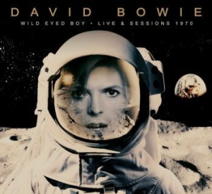 Bowie David - Wild Eyed Boy - Live & Sessions 197 ryhmässä CD @ Bengans Skivbutik AB (3965476)