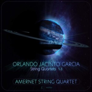 Garcia Orlando Jacinto - String Quartets 1-3 ryhmässä CD @ Bengans Skivbutik AB (3965586)