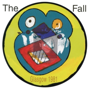 Fall The - Live From The Vaults 1981 (Vinyl) ryhmässä VINYYLI @ Bengans Skivbutik AB (3965860)