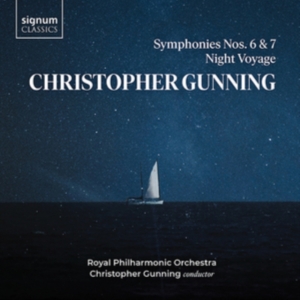 Gunning Christopher - Symphonies 6 & 7 Night Voyage ryhmässä CD @ Bengans Skivbutik AB (3965897)