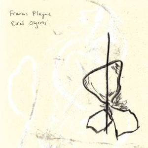 Plagne Francis - Rural Objects ryhmässä VINYYLI @ Bengans Skivbutik AB (3967768)