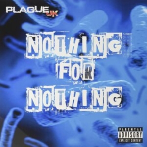 Plague Uk - Nothing For Nothing (Splatter Vinyl ryhmässä VINYYLI @ Bengans Skivbutik AB (3968310)