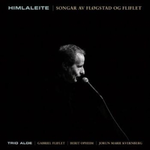 Trio Alde - Himlaleite - Songar Av Flogstad Og ryhmässä CD @ Bengans Skivbutik AB (3968992)