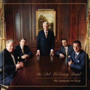 Del Mccoury Band The - The Company We Keep ryhmässä CD @ Bengans Skivbutik AB (3969902)