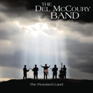Del Mccoury Band The - The Promised Land ryhmässä CD @ Bengans Skivbutik AB (3969903)