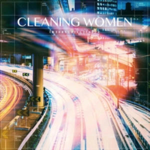 Cleaning Women - Intersubjectivity ryhmässä CD @ Bengans Skivbutik AB (3969953)