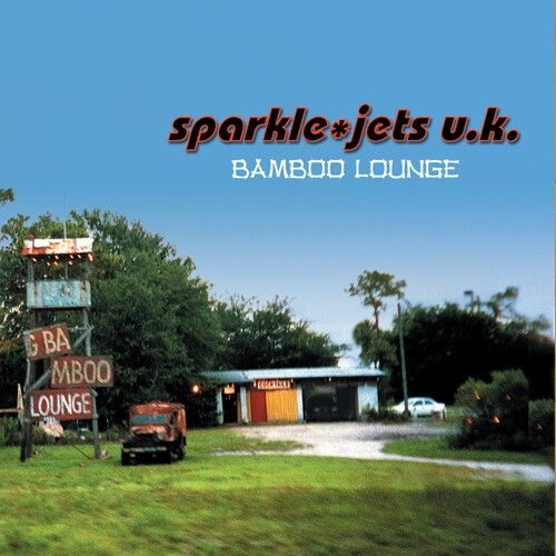 Sparkle Jets U.K. - Bamboo Lounge ryhmässä CD / Myydyimmät @ Bengans Skivbutik AB (3971200)