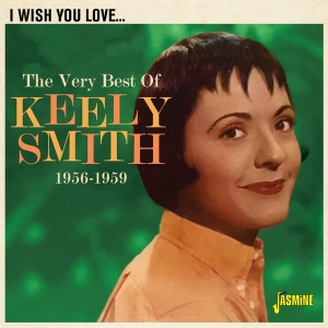 Keely Smith - I Wish You Love ryhmässä CD @ Bengans Skivbutik AB (3971755)