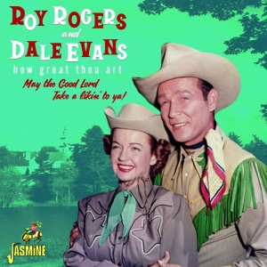 Rogers Roy And Dale Evans - How Great Thou Art ryhmässä CD / Pop-Rock @ Bengans Skivbutik AB (3971760)