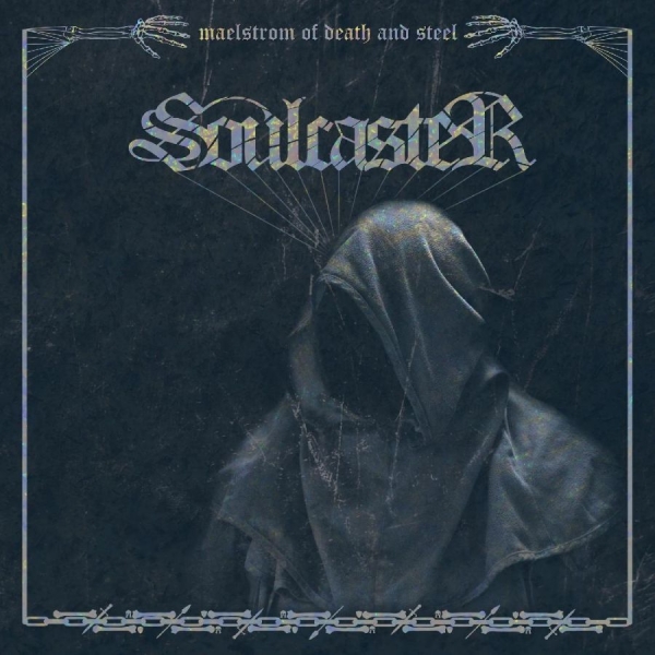 Soulcaster - Maelstrom Of Death And Steel ryhmässä VINYYLI / Myydyimmät @ Bengans Skivbutik AB (3971811)