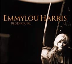 Emmylou Harris - Red Dirt Girl (Ltd. 2Lp) ryhmässä VINYYLI @ Bengans Skivbutik AB (3971849)