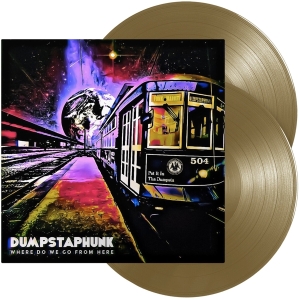 Dumpstaphunk - Where Do We Go From Here ryhmässä VINYYLI @ Bengans Skivbutik AB (3971851)