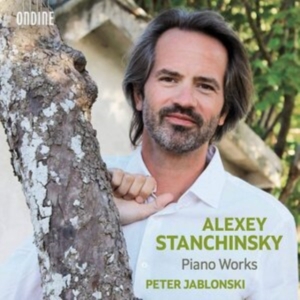Stanchinsky Alexey - Piano Works ryhmässä CD @ Bengans Skivbutik AB (3971878)