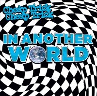 Cheap Trick - In Another World ryhmässä -Start Max @ Bengans Skivbutik AB (3973083)