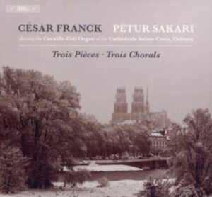 Franck César - Chorals Et Pièces Pour Grand Orgue ryhmässä Musiikki / SACD / Klassiskt @ Bengans Skivbutik AB (3973410)