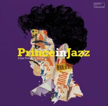 Various Artists - Prince In Jazz ryhmässä VINYYLI / Myydyimmät @ Bengans Skivbutik AB (3973841)