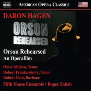 Hagen Daron - Orson Rehearsed - An Operafilm ryhmässä CD @ Bengans Skivbutik AB (3974112)