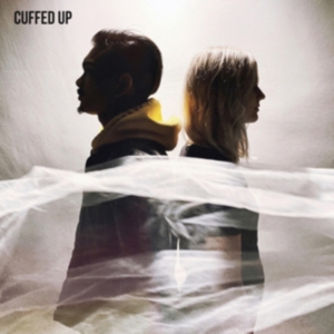 Cuffed Up - Cuffed Up (Yellowvinyl) ryhmässä VINYYLI @ Bengans Skivbutik AB (3975089)