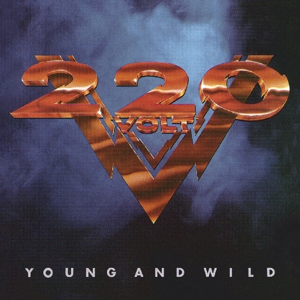 Two Hundred Twenty Volt - Young And Wild ryhmässä CD / Myydyimmät @ Bengans Skivbutik AB (3975239)