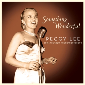 Peggy Lee - Something Wonderful: Peggy Lee ryhmässä CD @ Bengans Skivbutik AB (3975905)