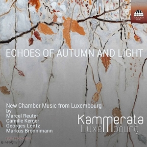 Bronnimann Markus Kerger Camille - Echoes Of Autumn & Light - New Cham ryhmässä CD @ Bengans Skivbutik AB (3976450)