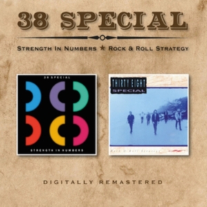 38 Special - Strength In Numbers / Rock & Roll S ryhmässä CD @ Bengans Skivbutik AB (3976710)