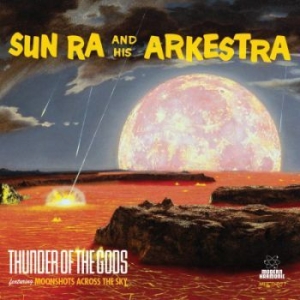Sun Ra - Thunder Of The Gods ryhmässä CD @ Bengans Skivbutik AB (3977058)