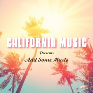 California Music - California Music Presents Add ryhmässä CD @ Bengans Skivbutik AB (3977642)