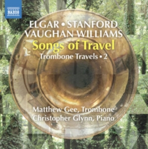 Elgar Edward Stanford Charles Vi - Songs Of Travel - Trombone Travels, ryhmässä CD @ Bengans Skivbutik AB (3977785)