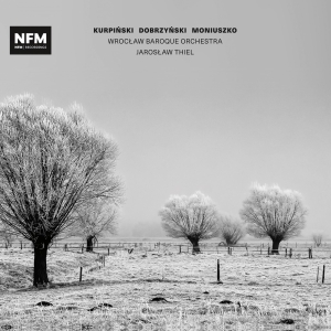 Kurpinski Dobrzynski Moniuszko - Kurpinski, Dobrzynski, Moniuszko ryhmässä CD @ Bengans Skivbutik AB (3977798)
