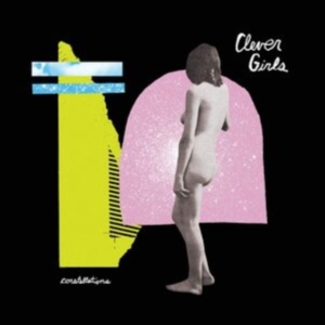 Clever Girls - Constellations ryhmässä VINYYLI @ Bengans Skivbutik AB (3978451)