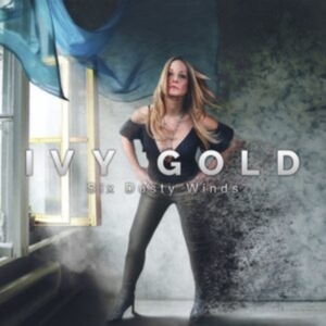 Ivy Gold - Six Dusty Winds ryhmässä VINYYLI @ Bengans Skivbutik AB (3978463)