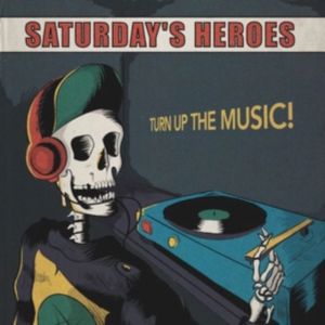 Saturdays Heroes - Turn Up The Music Lp ryhmässä -Start Max @ Bengans Skivbutik AB (3978481)
