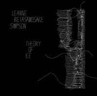Simpson Leanne Betasamosake - Theory Of Ice ryhmässä CD @ Bengans Skivbutik AB (3978495)