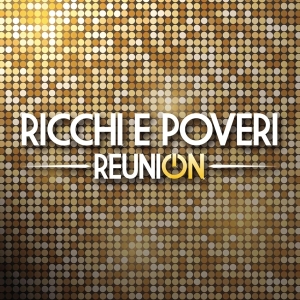 Ricchi E Poveri - Reunion ryhmässä CD @ Bengans Skivbutik AB (3978577)