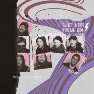 Mary Anne's Polar Rig - Makes You Happy ryhmässä VINYYLI @ Bengans Skivbutik AB (3978885)