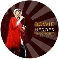 Bowie David - Heroes In Concert (Picture Disc) ryhmässä VINYYLI @ Bengans Skivbutik AB (3979112)