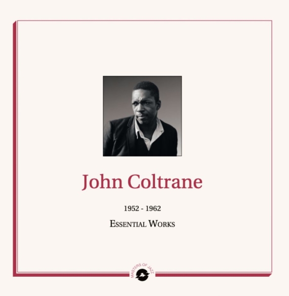 John Coltrane - Essential Works 1952-62 ryhmässä VINYYLI / Jazz/Blues @ Bengans Skivbutik AB (3979534)