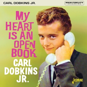 Carl -Jr.- Dobkins - My Heart Is An Open Book ryhmässä CD @ Bengans Skivbutik AB (3979667)