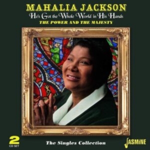 Mahalia Jackson - He's Got The Whole World In His Han ryhmässä CD @ Bengans Skivbutik AB (3979671)