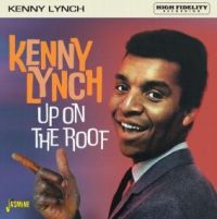 Lynch Kenny - Up On The Roof ryhmässä CD @ Bengans Skivbutik AB (3979672)
