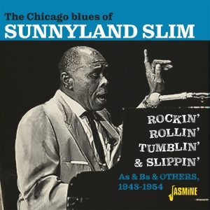 Slim Sunnyland - Chicago Blues Of Rockin' Rollin' Tumblin' & Slippin' ryhmässä CD @ Bengans Skivbutik AB (3979675)