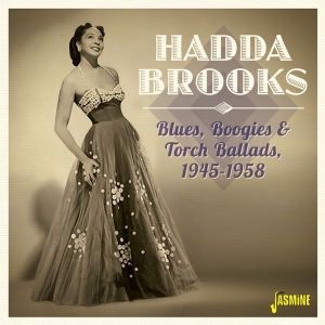Hadda Brooks - Blues, Boogie & Torch Ballads ryhmässä CD @ Bengans Skivbutik AB (3979676)