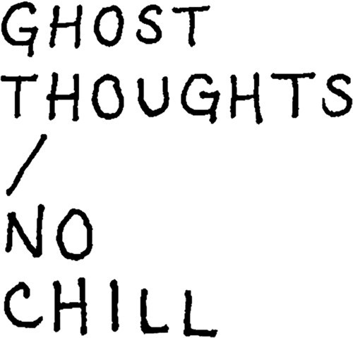 Ghost Thoughts - No Chill ryhmässä CD / Rock @ Bengans Skivbutik AB (3979829)