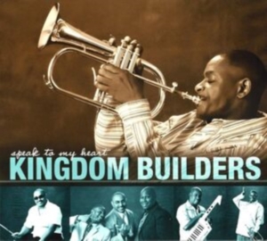 Bradley Willie & Kingdom Builders - Speak To My Heart ryhmässä CD @ Bengans Skivbutik AB (3979894)