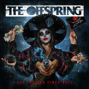 The Offspring - Let The Bad Times Roll ryhmässä Minishops / The Offspring @ Bengans Skivbutik AB (3980099)