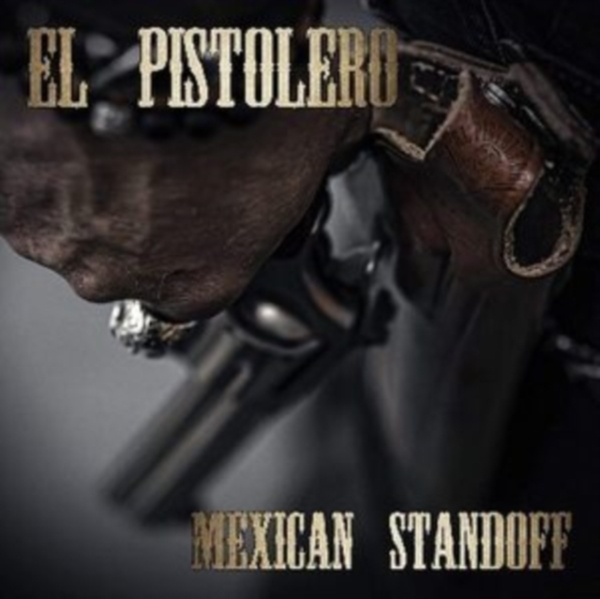 El Pistolero - Mexican Standoff ryhmässä VINYYLI / Rock @ Bengans Skivbutik AB (3980736)