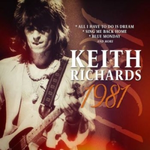 Keith Richards - 1981 Fm Broadcast ryhmässä CD @ Bengans Skivbutik AB (3980784)
