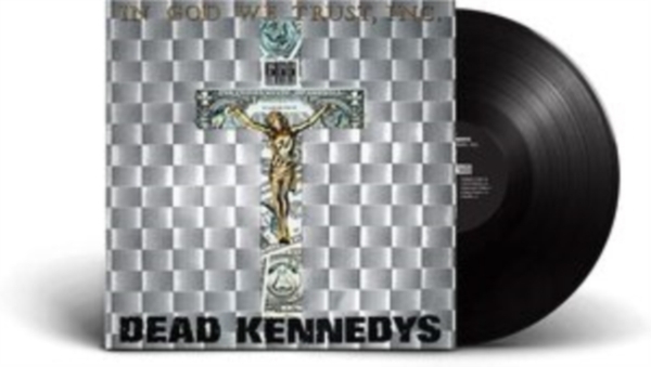 Dead Kennedys - In God We Trust (Vinyl) ryhmässä VINYYLI / Rock @ Bengans Skivbutik AB (3981692)